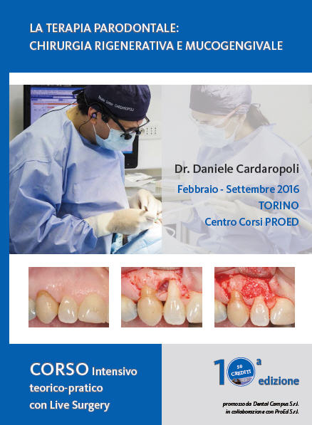 LA TERAPIA PARODONTALE: CHIRURGIA RIGENERATIVA E MUCOGENGIVALE